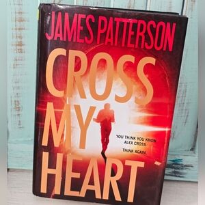 James Patterson 'Cross My Heart' Hardcover Book